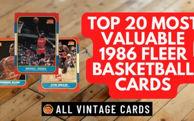 Top 20 Most Valuable 1986 Fleer Basketball Cards
